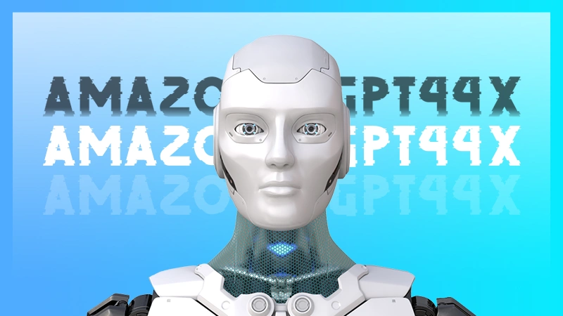 What is Amazons GPT44X – New AI or Hoax?