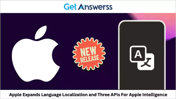 Apple expands language support and APIs